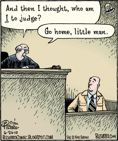 judge not