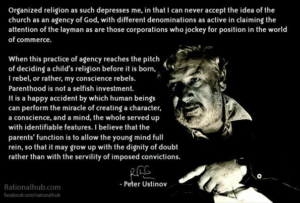peter ustinov on religious indoctrination