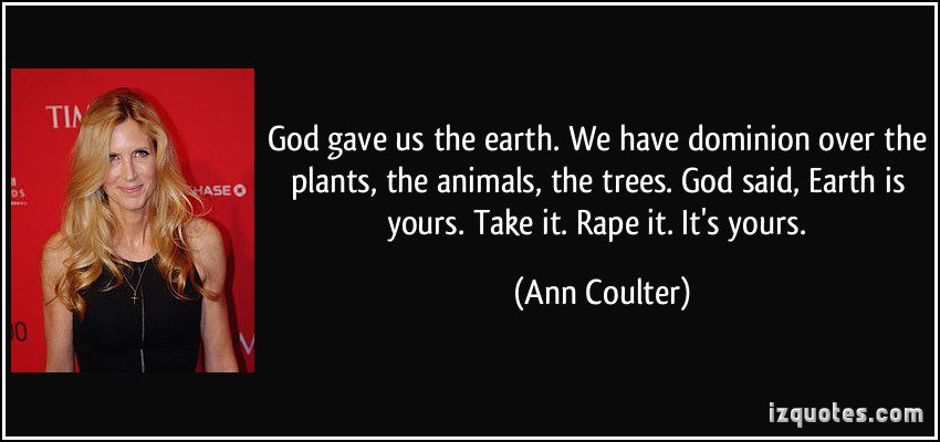 anne coulter quote rape the earth