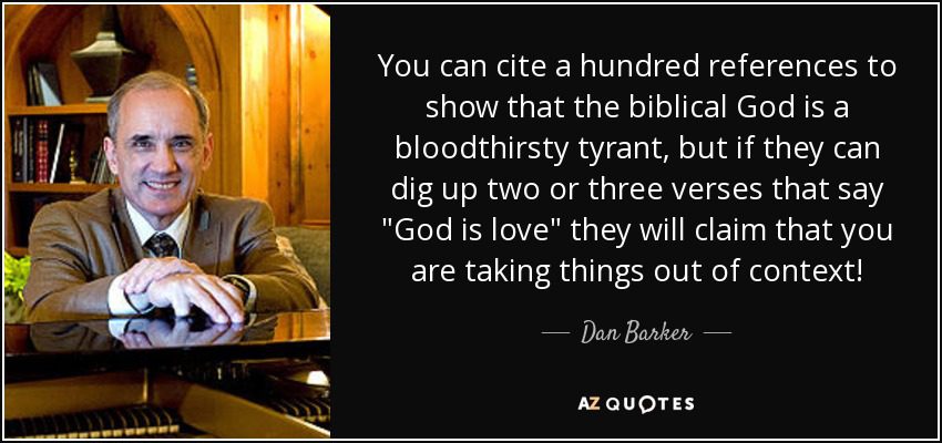 dan barker quote bloodthirsty god