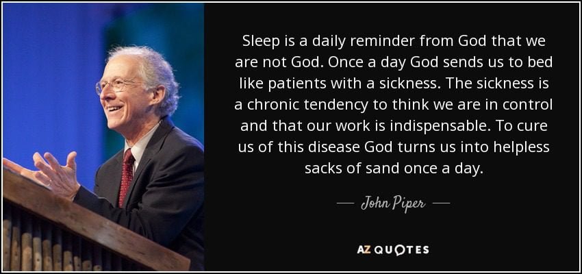 john piper sleep