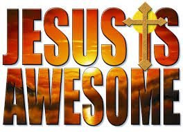 jesus is awesome