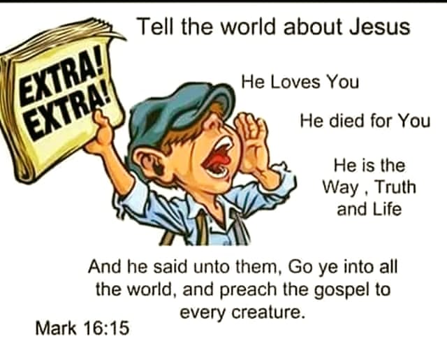 tell the world about Jesus