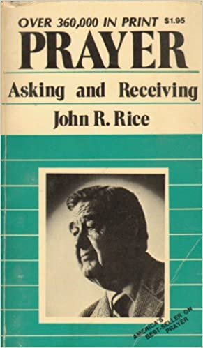 prayer asking and receiving john r rice