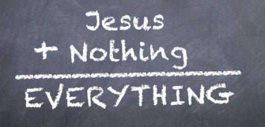 jesus plus nothing