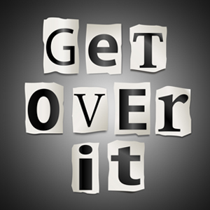 get over it