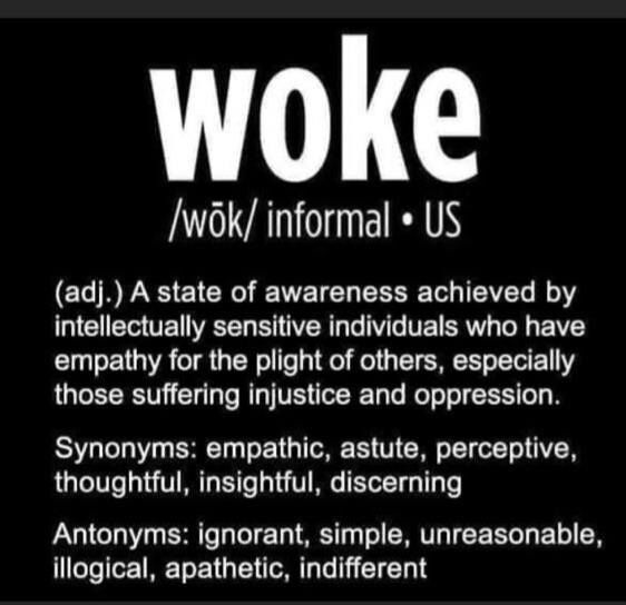 woke
